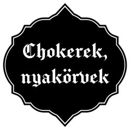 Chokerek, nyakörvek